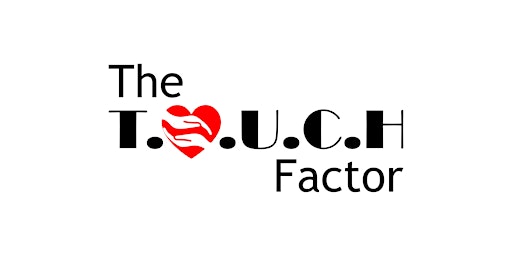 Imagem principal do evento The T.O.U.C.H. Factor