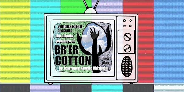 Br'er Cotton by Tearrance Arvelle Chisholm