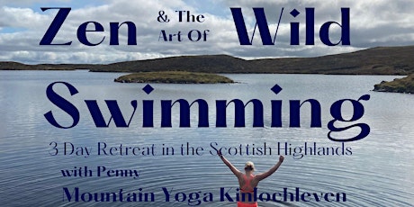 Zen and the Art of Wild Swimming 3 Day Retreat
