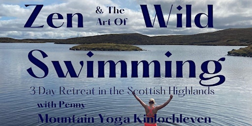 Hauptbild für Zen and the Art of Wild Swimming 3 Day Retreat