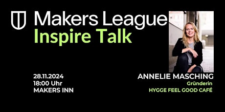 Hauptbild für Makers League Inspire Talk