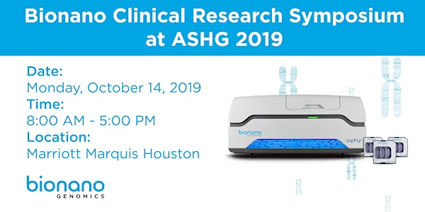 Bionano Clinical Research Symposium at ASHG 2019