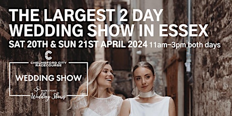 Chelmsford City Racecourse Wedding Show, Bridal Dress Sale and Catwalk Show