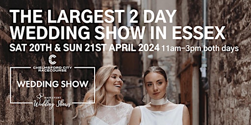 Chelmsford City Racecourse Wedding Show, Bridal Dress Sale and Catwalk Show primary image