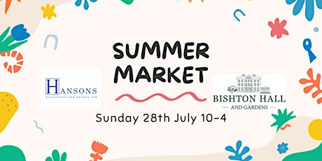 Summer Market @ Bishton Hall