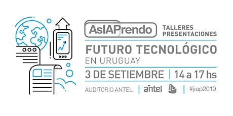 Imagen principal de #AsIAPrendo 2019 - Futuro Tecnológico en Uruguay