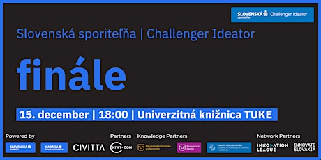 Imagem principal de Slovenská sporiteľňa | Challenger Ideator finále