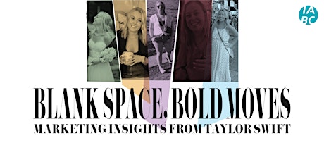 Primaire afbeelding van Blank Space, Bold Moves: Marketing Insights from Taylor Swift