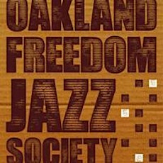 Oakland Freedom Jazz Society primary image