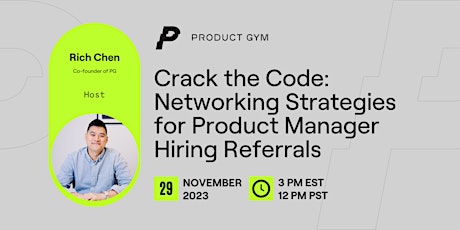 Crack the Code: Networking Strategies for Product Manager Hiring Referrals primary image