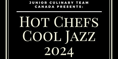 Immagine principale di Hot Chefs & Cool Jazz Gala - April 19, 2024 - The Fairmont Pacific Rim 