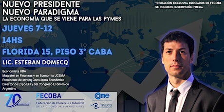 Hauptbild für CHARLA " Nuevo Presidente, nuevo paradigma" a cargo de Lic. Esteban Domecq