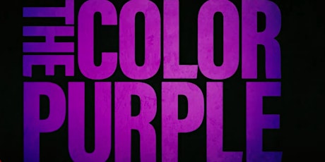 Hauptbild für The Color Purple (Advanced Screening)
