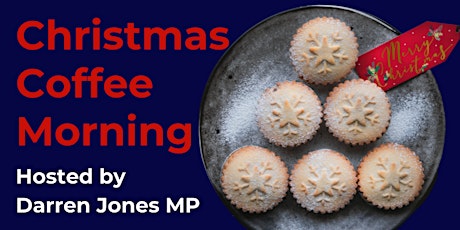 Primaire afbeelding van Christmas Coffee Morning with Darren Jones MP