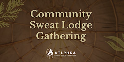 Community Sweat Lodge Gathering primary image