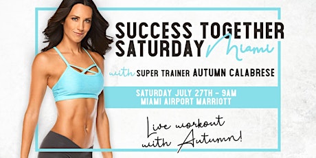 Success Together Saturday Miami with Super Trainer Autumn Calabrese! primary image