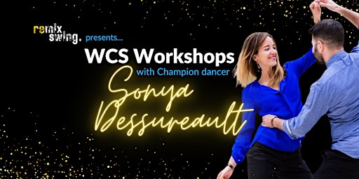 WCS Workshops with Sonya Dessureault (& Dance Party!) primary image