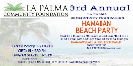 La Palma Community Foundation 3rd Annual Hawaiian Beach Party Fundraiser primary image