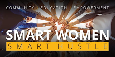 Smart Women. Smart Hustle. Online Conference primary image