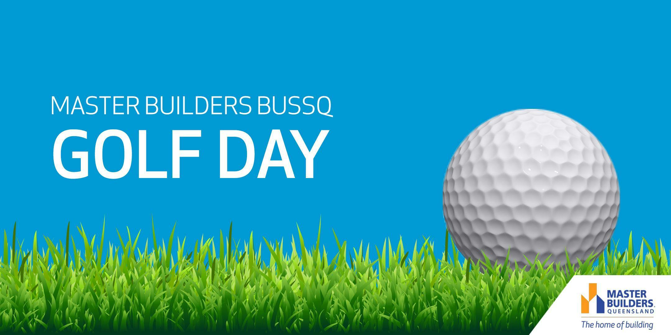 Cairns Master Builders BUSSQ Golf Day