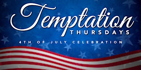 Temptation's 4th of July Throwback Thursday primary image