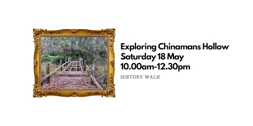 Imagem principal do evento Exploring Chinamans Hollow - A History Walk