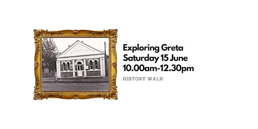 Image principale de Exploring Greta - A History Walk