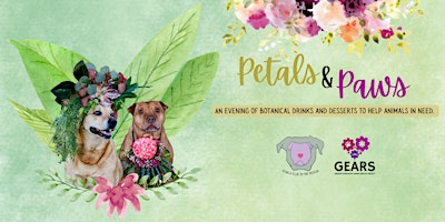 Imagem principal de Petals & Paws 2024 - in support of GEARS