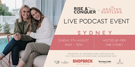 SYDNEY: Rise and Conquer x The Healthy Hustlers Live Podcast Event primary image