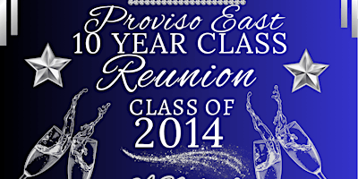 Primaire afbeelding van Proviso East 2014 Class Reunion: A Night of Magic Pt.II