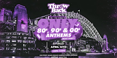 Imagem principal do evento Throw Back - All White Themed - 80s, 90s, Noughties - Boat Party