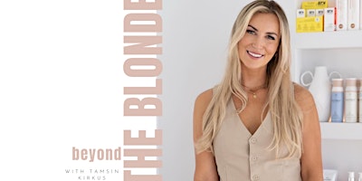 Imagen principal de Beyond the Blonde - Hair Workshop 2.0
