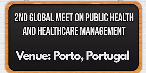 2nd Global Meet on Public Health and Healthcare Management (GMPHHM2024)  primärbild