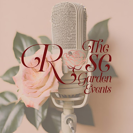 The Rose Garden Events 3