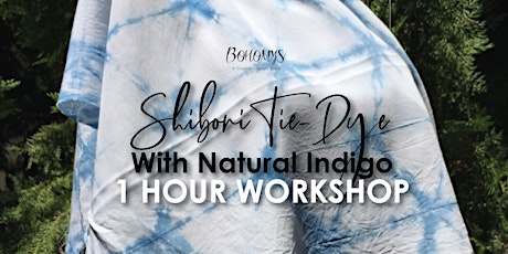 Shibori Tie Dye with Natural Indigo 1 Hour Workshop primary image