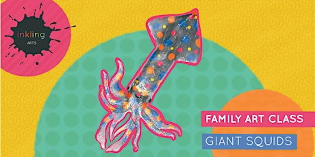 Giant Squids - Family Art Workshop primary image
