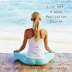 Four Week Meditation Course: Lift Off primary image