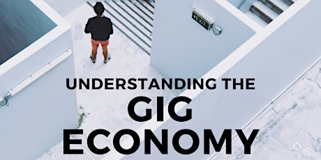 Entrepreneurship @ Environment: Understanding the Gig Economy primary image