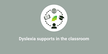 Dyslexia supports in the classroom -PM