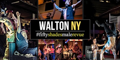 Primaire afbeelding van Walton  NY | Shades of Men Ladies Night Out