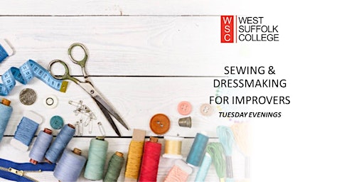 Primaire afbeelding van Sewing & Dressmaking For Improvers (Tuesday Evenings)