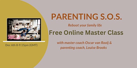 Parenting S.O.S. - Online Master Class for parents (FREE) primary image