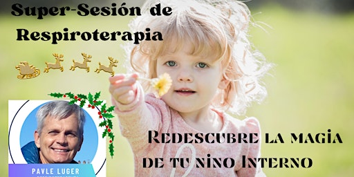 Imagen principal de Masterclass de Respiroterapia  Reencuentro con mi niño interno