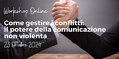 Come gestire i conflitti: il potere della comunicazione non violenta. primary image