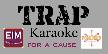 TRAP Karaoke for a Cause