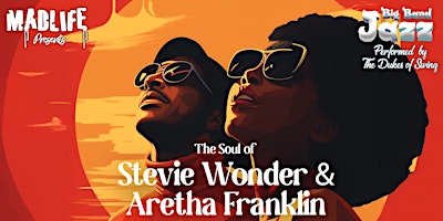Imagem principal do evento Big Band Jazz — The Soulful Music of Stevie Wonder & Aretha Franklin