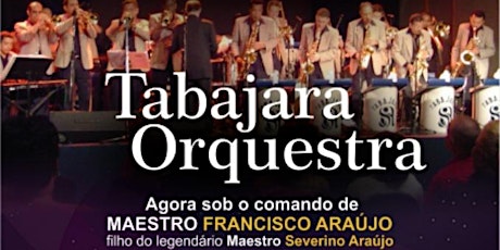 Imagem principal do evento Tabajara Orquestra  e Projeto:.Venha dançar...na AABB