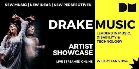Drake Music Artist Showcase - live-streamed online primary image