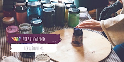 Kreativ-Nachmittag: Acryl Pouring