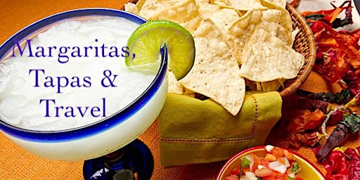 Margaritas, Tapas & Travel primary image